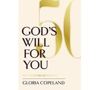 God's Will for You: 50th Anniversary Edition