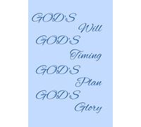 'God's Will, God's Timing, God's Plan, God's Glory' Notebook: Christian Girl's Notebook- Cute Blue Journal for Christian Women- 6" x 9"