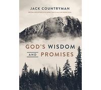 God's Wisdom and Promises: Navigate Life's Challenges with God's Word as Your Guide