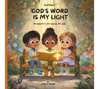 GOD'S WORD IS MY LIGHT: My Identity, My Value, My God (Deep Delight)