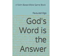 God's Word is the Answer: A Faith-Based Bible Game Book