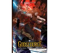 Godscourge Book 4: The Last Immortals: (A Progression Fantasy Adventure)