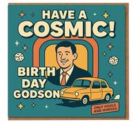 Godson Birthday Card - Have a Cosmic! Funny Retro Car and Dice Design