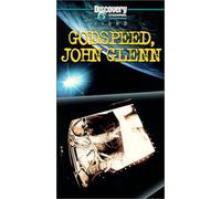Godspeed John Glenn - Godspeed John Glenn