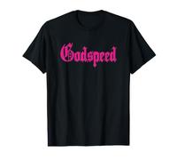 Godspeed Pink Script Designed Value Graphic T-Shirt