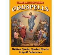 Godspells: Written Spells, Spoken Spells and Spell Enhancers