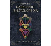 Godwin's Cabalistic Encyclopedia (Llewellyn's Sourcebook)
