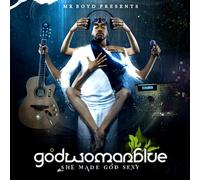 Godwomanblue: She Made God Sexy