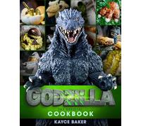 Godzilla: The Official Cookbook