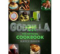Godzilla: The Official Cookbook