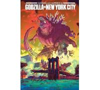 Godzilla Vs. America: New York City (HC)