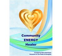 GoE Community Energy Healer Course Manual: Learn how to become an Energy Healer in your community
