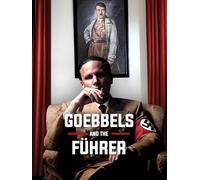 Goebbels and the Führer