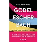 Gödel, Escher, Bach: Les Brins d'une Guirlande Eternelle