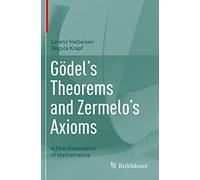 Gödel's Theorems and Zermelo's Axioms: A Firm Foundation of Mathematics