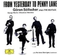 GÖRAN/GLORVIGEN,P.A. SÖLLSCHER - FROM YESTERDAY TO PENNY LANE/+ CD NEW
