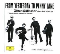 Göran Söllscher - From Yesterday to Penny Lane: Göran Söllscher plays The Beatles