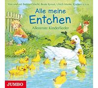 Göschl - Alle Meine Entchen. Allererste Kinderlieder