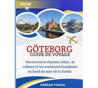 Göteborg Guide de voyage 2026