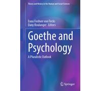 Goethe and Psychology : A Pluralistic Outlook