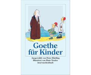 Goethe für Kinder: Ich bin so guter Dinge