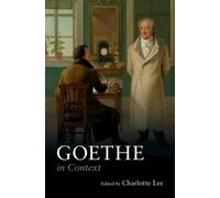 Goethe in Context