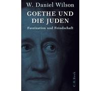 Goethe und die Juden: Faszination und Feindschaft