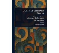 Goethe's Literary Essays