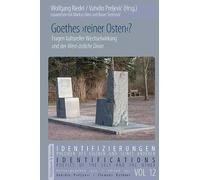 Goethes >reiner Osten: Fragen kultureller Wechselwirkung und der ,West-östliche Divan'
