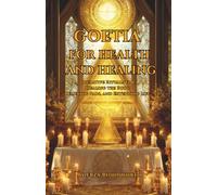 Goetia for Health and Healing: Operative Rituals for Healing the Body, Relieving Pain, and Extending Life: Operative Rituals Of Marbas, Buer, And Foras For Healing, Vitality, And Long Life