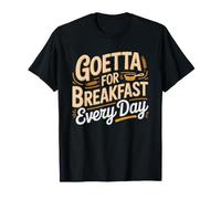 Goetta Breakfast Every Day Cincinnati Ohio Food Identity T-Shirt