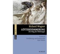 Götterdämmerung: Der Ring des Nibelungen. WWV 86 D. Livret.