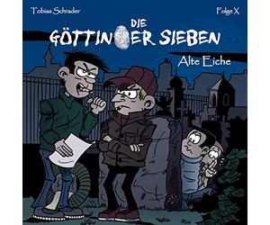 Göttinger Sieben,die - Alte Eiche (Folge X)