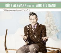 GÖTZ & DIE WDR BIG BAND ALSMANN - WINTERWUNDERWELT VOL.2 CD NEW