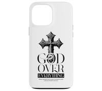 Gof Over Everything Religious Christian Cross Faith Jesus Case for iPhone 13 Pro Max