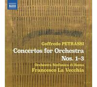 Orchestra Sinfonica di Roma; Francesco La Vecchia - Goffredo Petrassi: Concertos for Orchestra Nos. 1-3