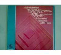 Goffredo Petrassi - Goffredo Petrassi: Recreation Concertante (Terzo Concerto Per Orchestra) [Concerto No. 3] ~ Quarto Concerto Per Orchestra d'archi (Concerto No. 4) ~~ Philharmonia Hungarica Conducted By Zoltan Pesko ~~~ ITALIA ITL 70021