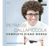 Andrea Molteni - Petrassi, Dallapiccola: Complete Piano Works
