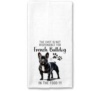 GoGiArt The Chef is Not Responsible for French Bulldog Towel - Pretty French Bulldog - Cute Hand - Kitchen - Gift Women Her