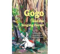Gogo and the Singing Forest
