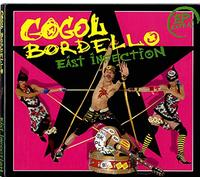 Gogol Bordello - East Infection
