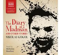 NIKOLAI GOGOL/NICHOLAS BOULTON: DIARY OF A MADMAN & OTHER STORIES - CD