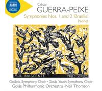 Goiana Symphony Choir; Goias Youth Symphony Choir; Goias Philharmonic Orchestra; Neil Thomson - Cesar Guerra-Peixe: Symphonies Nos. 1 and 2 'Brasilia'; Nonet