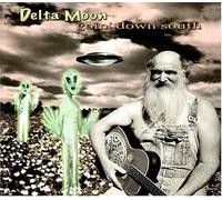 Goin' Down South by Delta Moon (2004-10-08)