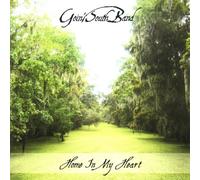 Goin South Band - Home in My Heart