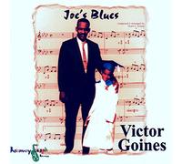 Goines, Victor - Joe's Blues