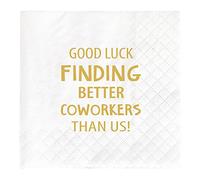 Going Away Gift for Coworker Cocktail Napkins, Goodbye, Farewell, Leaving Party Dessert Napkins Supplies Decoration Favors Gifts for Colleague Boss, Good Luck Finding Better Coworkers Than Us, 50Pack