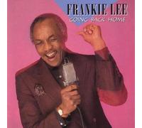 Going Back Home - Frankie Lee Compact Disc