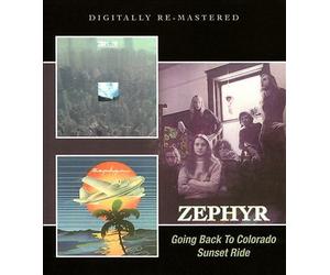Going Back to Colorado/Sunset Ride by Zephyr (CD, 2015)