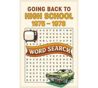 Going Back to High School 1975 - 1978: Take a trip back to the sights, sounds, fads, and slang of high school life with this 6 x9 retro 50 crossword ... for puzzle lovers and nostalgia fans alike.